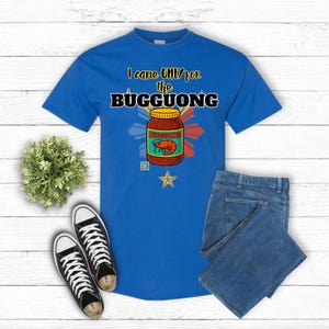 I Came ONLY for the Bugguong- Filipino Food Lover Gift, Funny Tee, Food Menu,  Foodie Gift, Humorous Tee, Food Lover, Foodie Tee