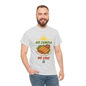 No Lumpia, No Love - Unisex Heavy Cotton Tee with Humorous Filipino Food Design