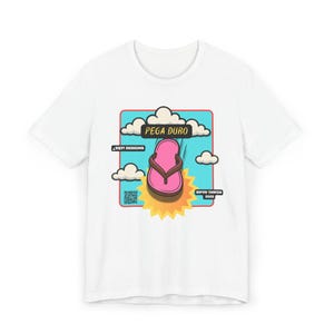 Pega Duro T-Shirt: Latino Filipino Humor, Summer Vibe