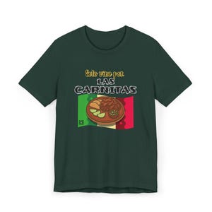 Solo vine por las carnitas - Mexican Food Lover Gift, Funny Latino Shirt, Foodie Gift Idea, Spanish shirt, Spanish gift , Tortillas, Chiles