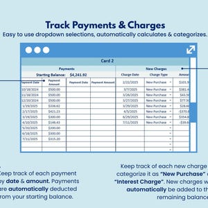 May include: A digital interface showing payment tracking details. The interface features a table with payment dates, amounts, and new charges. Text reads "Track Payments & Charges" and "Easy to use dropdown selections, automatically calculates & categorizes."