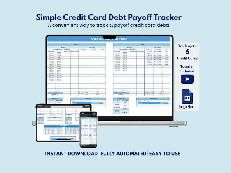 May include: A digital credit card debt payoff tracker displayed on a laptop, tablet, and smartphone. The blue and white spreadsheet design includes the text "Simple Credit Card Debt Payoff Tracker" and "Track up to 6 Credit Cards". The product is an instant download and fully automated.
