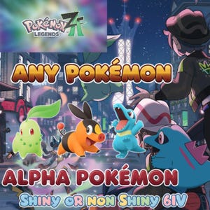 Peut inclure: Image promotionnelle pour "Pokémon Légendes : Arceus" avec divers personnages Pokémon. Le texte comprend "Any Pokémon", "Alpha Pokémon" et "Shiny or Non Shiny 6IV". L'arrière-plan montre une scène de ville sous un ciel nocturne.