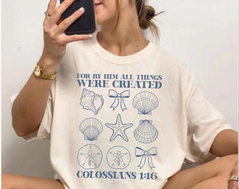 Faith Colossians 1:16 Comfort Colors Shirt,Faith Shirt, Christian Gift KSS164