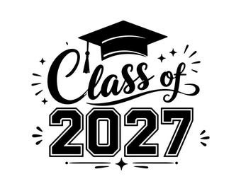 File SVG "Classe del 2027", design del cappello di laurea, grafica per la laurea, file per Cricut, formato PNG, DXF, EPS.