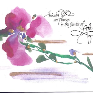 May include: Watercolor painting of a pink flower with green stems and leaves. The artwork includes the text "Friends are flowers in the Garden of Life!" in elegant script. Gold and purple accents add detail to the floral design.