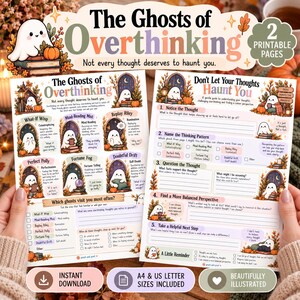 May include: Two printable pages titled The Ghosts of Overthinking featuring illustrations of small white ghosts in autumn settings. The worksheets include sections for identifying thinking patterns, questioning thoughts, and finding balanced perspectives.
