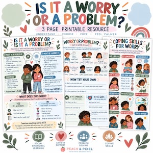 May include: A three-page printable resource titled Is It A Worry Or A Problem? featuring educational worksheets with illustrations of children, text-based decision trees, and coping skill guides in a soft, colourful, and illustrated design.