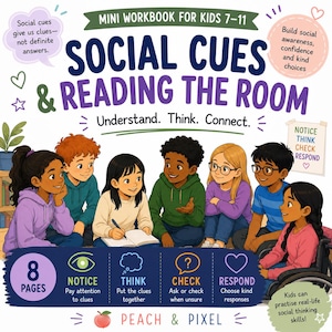 Può includere: Un mini quaderno di esercizi per bambini dai 7 agli 11 anni intitolato Social Cues & Reading The Room. La copertina mostra sette bambini diversi che interagiscono, con fumetti e un pannello che descrive il processo: Notice, Think, Check, Respond.