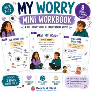 May include: A My Worry Mini Workbook for ages 7-12, featuring 8 pages plus 3 bonus pages. The cover and interior pages display illustrations of children, text about understanding worry, the worry trap, and brave steps, with colourful icons.