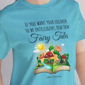 Read Them Fairy Tales Shirt • Cottagecore Mushroom Book Lover Tee • Einstein Quote