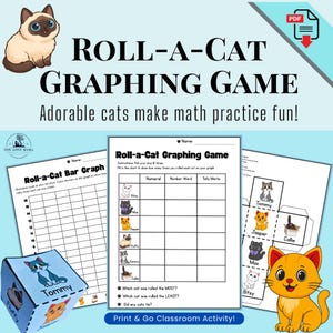 May include: A colorful educational game titled "Roll-a-Cat Graphing Game" with the text "Adorable cats make math practice fun!" The game includes printable worksheets, a dice, and cat illustrations. The game is designed for classroom activity.