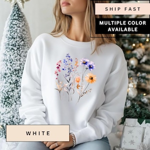 Wildflowers Sweatshirt, Flower Crewneck Sweatshirt, Floral Sweatshirt For Women, Flower Lover Sweatshirt, Flowers Hoodie, Women Gift