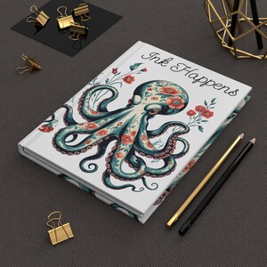 Artistic Octopus Journal, Floral Cover Notebook, Ink Happens Diary, Creative Writing Gift, Ocean Lover's Stationery