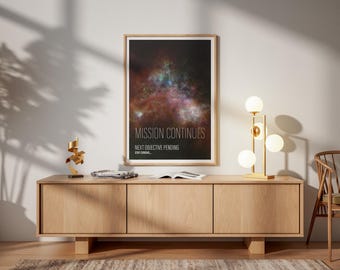 Mission Continues Poster – Minimalist Space Exploration Typography Print