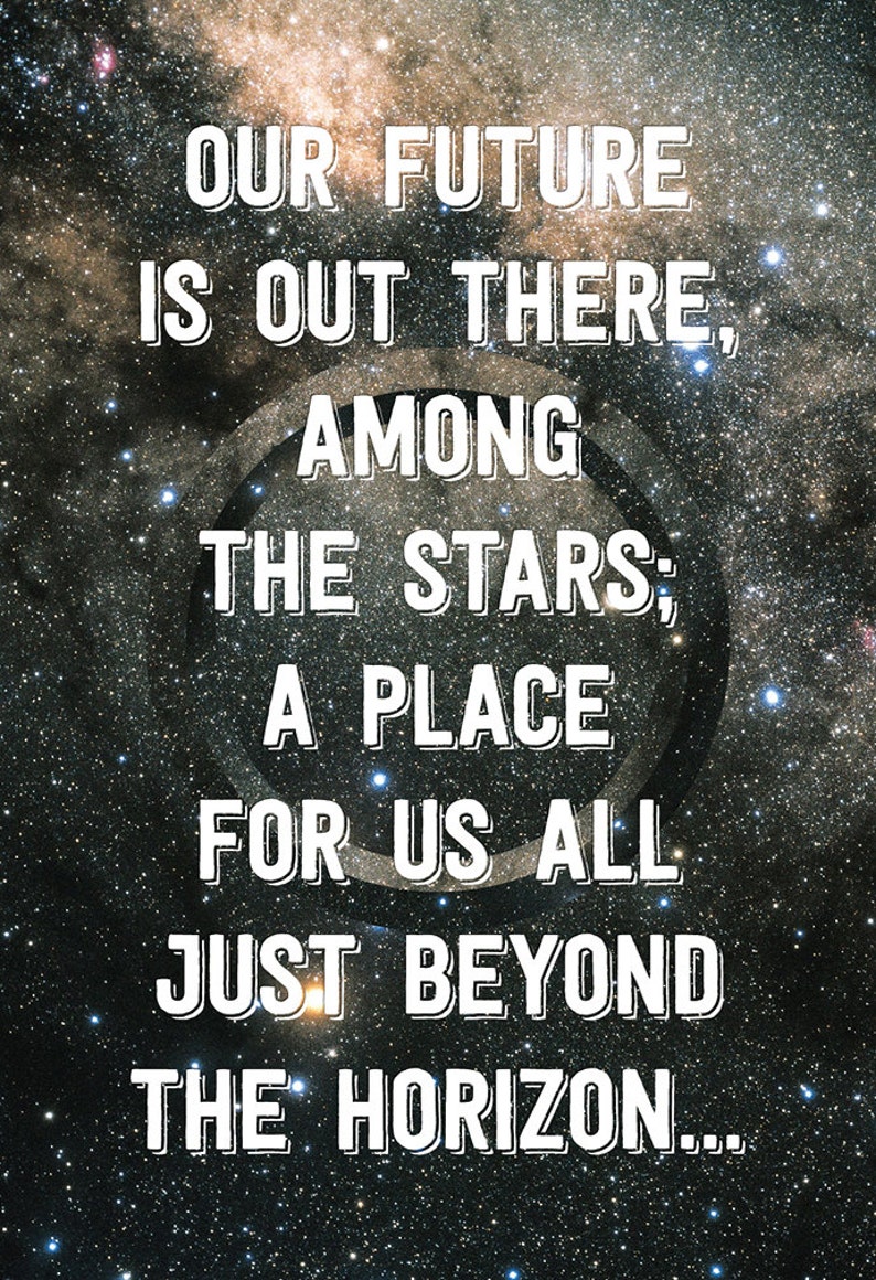 Science Geek Inspired Astronomy Quote // Our Future... // Etsy