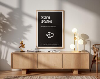 System Updating Print | Minimalist Motivational Nerd Wall Art, Office Decor