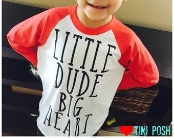 Little Dude Big Heart Raglan Shirt