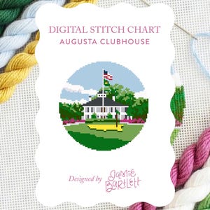 May include: Digital stitch chart featuring a pixelated illustration of the Augusta Clubhouse with a waving American flag. The design is on a white, scalloped background with the text "Digital Stitch Chart Augusta Clubhouse" and "Designed by Jamie Bartlett". Colorful embroidery floss surrounds the chart.