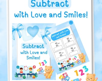 May include: A white educational worksheet with the text "Subtract with Love and Smiles!" in blue. The worksheet features subtraction problems, illustrations of children, and a teddy bear holding a pencil. Colorful math symbols and numbers are also present.