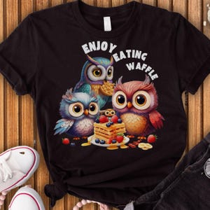 Eating Waffle T-Shirt, Enjoy Eating waffle, Waffle House t shirt, eating around, waffle house shirt, whom owl t-shirt, breakfast food tee