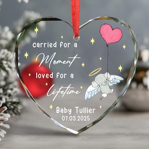 Carried for a Moment Baby Ornament, Miscarriage Ornament, Infant Loss, Baby Memorial Gift, Sympathy Gift, Baby Keepsake, Crystal Ornament