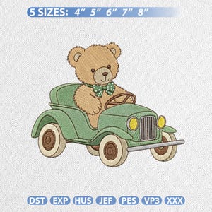 May include: An embroidered design of a teddy bear in a vintage green car. The bear has a polka-dot bow tie. The text "5 SIZES: 4" 5" 6" 7" 8"" is at the top. The design is available in multiple file formats.