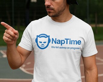 NapTime PNG – Funny Napster Parody Digital File – We Fell Asleep on Progress Meme Design – High-Res Transparent T-Shirt Download