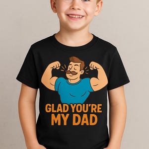 Glad You’re My Dad PNG – Funny Father’s Day Muscle Dad Sublimation Design, Transparent Background, For Shirts, Mugs, Gifts
