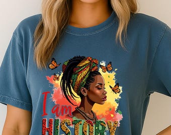 Camiseta Comfort Colors® "Soy Historia", Mes de la Historia Afroamericana, Celebra la Historia Afroamericana, Camiseta Histórica Afroamericana, Camiseta "Las Vidas Negras Importan"