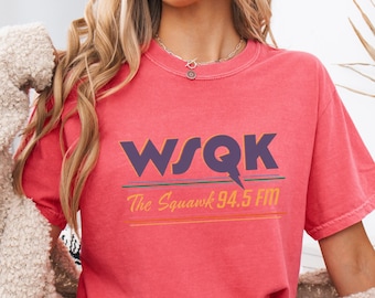 WSQK The Squawk Shirt, Comfort Colors® WSQK The Squawk 94.5 FM Radio T-shirt, Lucas Quote Movie Vintage Sci-fi 80s Nostalgic Tee