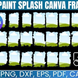 100 paint splash canva frames, grunge brush photo frames bundle, editable canva frame set, svg png dxf eps pdf digital download
