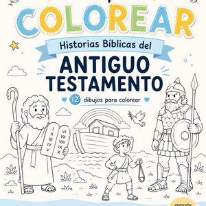 Peut inclure: Un livre de coloriage intitulé Libro para COLOREAR Historias Bíblicas del ANTIGUO TESTAMENTO avec 12 dessins. La couverture présente des illustrations au trait d'un personnage barbu avec des tablettes, l'arche de Noé, un enfant et un guerrier.