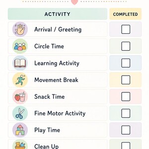 May include: A Daily Visual Schedule chart featuring a list of activities including Arrival, Circle Time, Learning Activity, Movement Break, Snack Time, Fine Motor Activity, Play Time, Clean Up, Story Time, and Goodbye, each with a corresponding icon.
