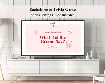 May include: A white entertainment center with a large flat-screen TV displaying a pink graphic for a bachelorette trivia game. The text on the screen reads "What Did the Groom Say?" with the words "Bachelorette Trivia Game" above.