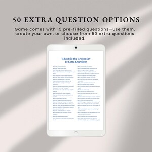 May include: A digital tablet displays a list of questions titled "What Did the Groom Say? 50 Extra Questions." The text above reads "50 EXTRA QUESTION OPTIONS" and "Game comes with 15 pre-filled questions..." The background is a neutral color with soft shadows.