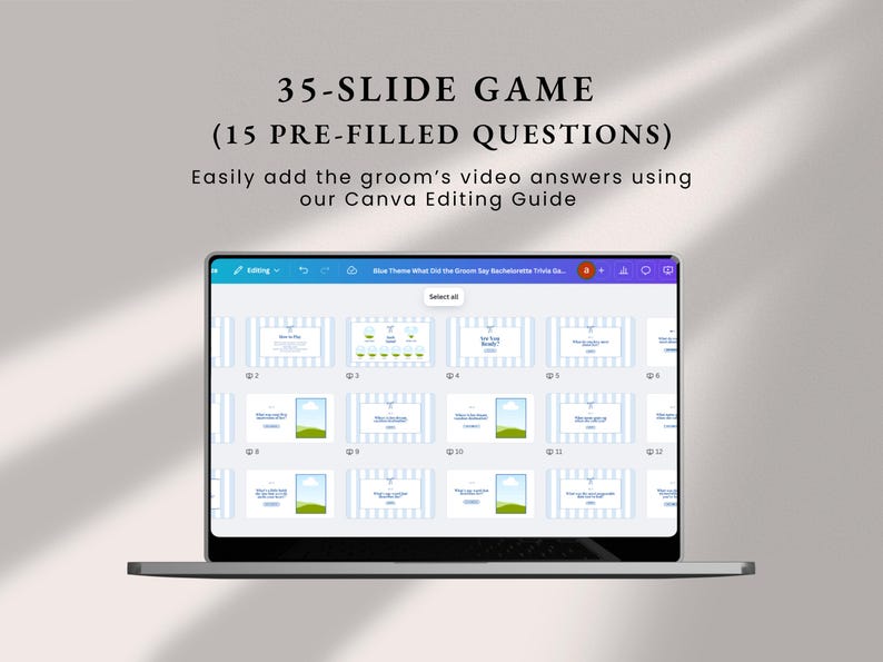 May include: A laptop displays a presentation with the text "35-SLIDE GAME (15 PRE-FILLED QUESTIONS)". The presentation has a blue and white striped design with images and text. The screen also displays the text "Easily add the groom's video answers using our Canva Editing Guide."