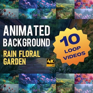 May include: An image featuring an "ANIMATED BACKGROUND" with "RAIN FLORAL GARDEN" text. The image showcases 10 loop videos in 4K Ultra HD. The background features various floral garden scenes in the rain.