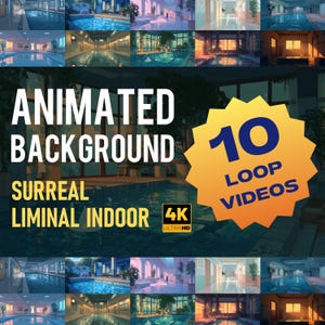 May include: A promotional image for animated background loop videos. The text reads "Animated Background, Surreal Liminal Indoor, 4K Ultra HD" with a yellow burst graphic that says "10 Loop Videos". The image shows several indoor pool scenes.