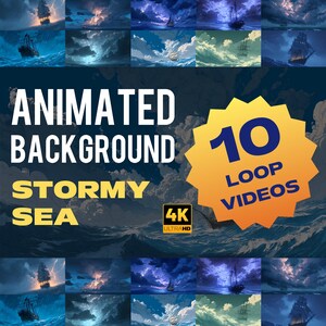 May include: A digital product featuring animated backgrounds of a stormy sea. The image includes the text "ANIMATED BACKGROUND STORMY SEA" and "10 LOOP VIDEOS" with a 4K Ultra HD resolution.