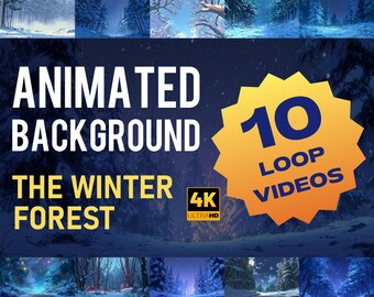 May include: A digital product image featuring a collection of 10 loop videos with an animated winter forest background in 4K Ultra HD. The text "ANIMATED BACKGROUND" and "THE WINTER FOREST" are displayed in white, with a yellow burst graphic.