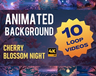 Könnte beinhalten: Ein animierter Hintergrund mit einer Kirschblüten-Nachtszene. Das Bild enthält den Text "Animated Background" und "Cherry Blossom Night". Eine gelbe Sternburst-Grafik zeigt "10 Loop Videos" in 4K Ultra HD an.