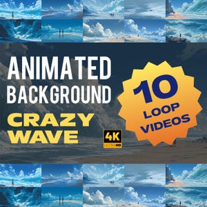 May include: An animated background with a "Crazy Wave" theme, featuring 10 loop videos in 4K Ultra HD. The image showcases various scenes of ocean waves, beaches, and skies, with text overlayed.