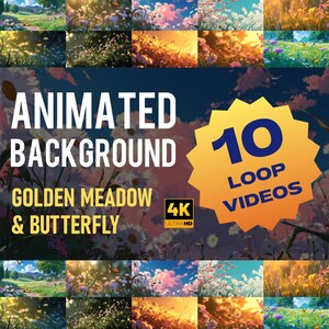 May include: An image featuring a collection of animated backgrounds with a golden meadow and butterfly theme. The text "Animated Background" and "Golden Meadow & Butterfly" are displayed. The image also indicates "10 Loop Videos" in 4K Ultra HD.