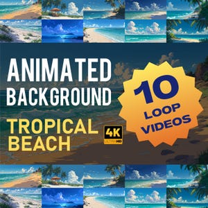 May include: Animated tropical beach background with 10 loop videos in 4K Ultra HD. The image shows various beach scenes with blue skies, white clouds, and palm trees. The text "Animated Background Tropical Beach" is displayed.