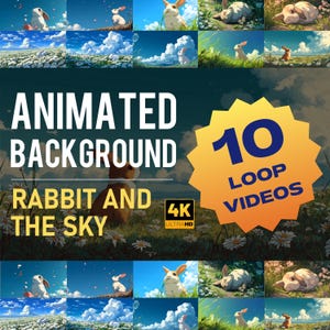 Könnte beinhalten: Eine Sammlung animierter Hintergrund-Loop-Videos mit einem Hasen in verschiedenen Umgebungen. Der Titel lautet "Animated Background Rabbit and the Sky" mit "10 Loop Videos" und "4K Ultra HD". Das Bild zeigt Szenen von Hasen auf Feldern und unter blauem Himmel.