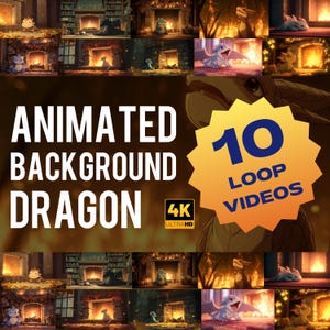 May include: An image featuring animated background dragon loop videos. The text on the image reads "ANIMATED BACKGROUND DRAGON" and "10 LOOP VIDEOS" with a "4K ULTRAHD" logo. The image shows multiple scenes of dragons near fireplaces.