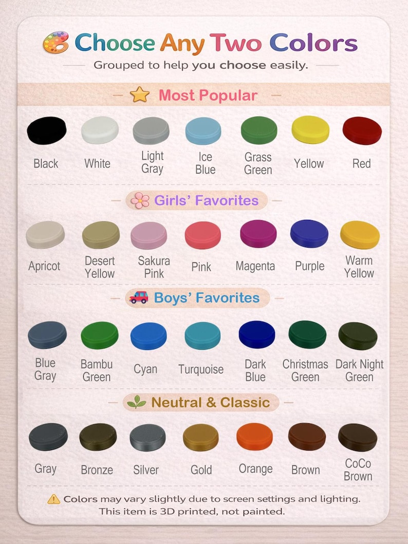 May include: A color selection chart titled Choose Any Two Colors, featuring rows of circular swatches labeled with names like Black, White, Sakura Pink, and Gold. The chart organizes colors into categories including Most Popular, Girls' Favorites, Boys' Favorites, and Neutral & Classic.