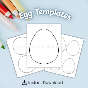 May include: Egg templates on white paper with black outlines, ideal for crafting. The image shows multiple sheets with various egg sizes, the text "Egg Templates" and "Instant Download". Colouring pencils are in the background.