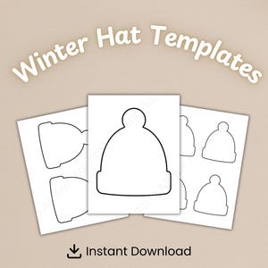 Könnte beinhalten: Drei weiße Papierbögen mit schwarzen Umrissen von Wintermützen. Der Text "Winter Hat Templates" ist oben gewölbt. Die Worte "Instant Download" stehen unten mit einem Download-Symbol.